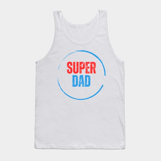 Superdad Tank Top by TOGA777